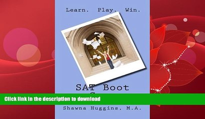 READ  SAT Boot Camp: Learn.  Play.  Win. FULL ONLINE