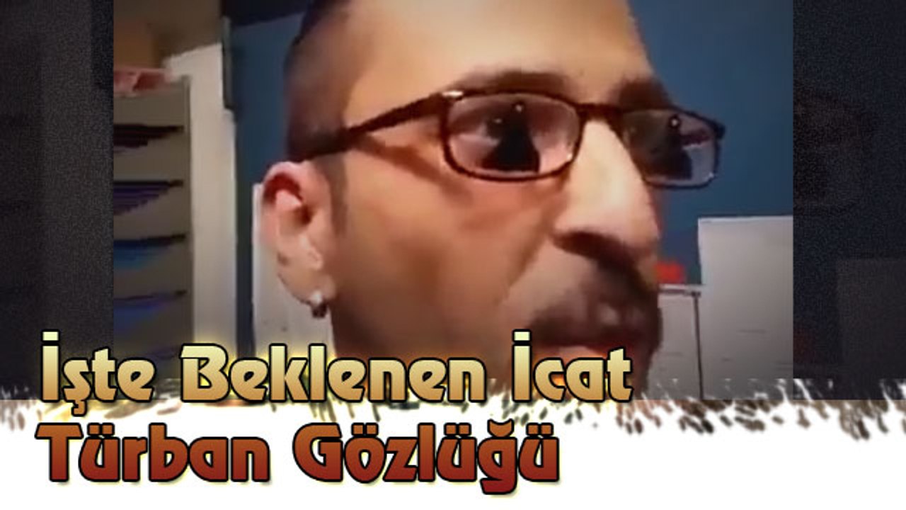 İşte Beklenen İcat Türban Gözlüğü