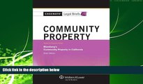 FULL ONLINE  Casenote Legal Briefs: Community Property, Keyed to Blumberg s 6th Edition
