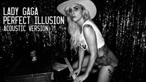 Lady Gaga - Perfect Illusion (Piano Acoustic Version)
