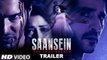 SAANSEIN 2016 Official Trailer Rajneesh Duggal, Sonarika Bhadoria, Hiten Tejwani & Neetha Shetty
