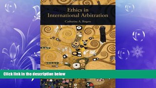 FAVORITE BOOK  Ethics in International Arbitration