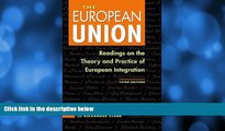 different   European Union Readings on the Theory and Practice of European Integration
