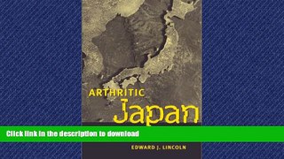 FAVORIT BOOK Arthritic Japan: The Slow Pace of Economic Reform READ EBOOK