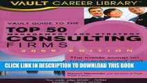 [PDF] Vault Guide to the Top 50 Management and Strategy Consulting Firms (Vault Guide to the Top