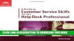 [PDF] A Guide to Customer Service Skills for the Help Desk Professional Popular Colection