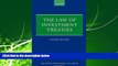 FULL ONLINE  The Law of Investment Treaties (Oxford International Law Library)