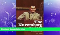 different   The Nuremberg Trials: The Nazis and Their Crimes Against Humanity