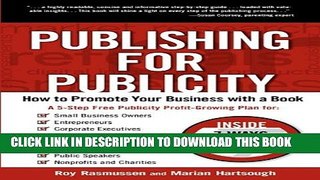 [PDF] Publishing for Publicity: How to Promote Your Business with a Book Full Colection