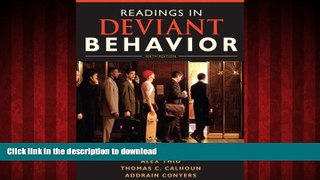 PDF ONLINE Readings in Deviant Behavior (6th Edition) READ NOW PDF ONLINE