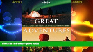 Big Deals  Great Adventures: Experience the World at its Breathtaking Best  Best Seller Books Best