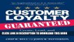 [PDF] Customer Loyalty Guaranteed: Create, Lead, and Sustain Remarkable Customer Service Popular