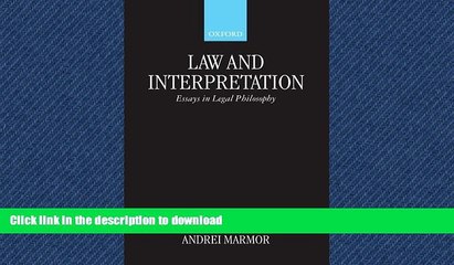 READ THE NEW BOOK Law and Interpretation: Essays in Legal Philosophy READ EBOOK