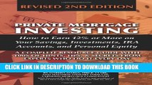 [PDF] Private Mortgage Investing: How to Earn 12% or More on Your Savings, Investments, IRA