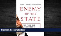 complete  Enemy of the State: The Trial and Execution of Saddam Hussein