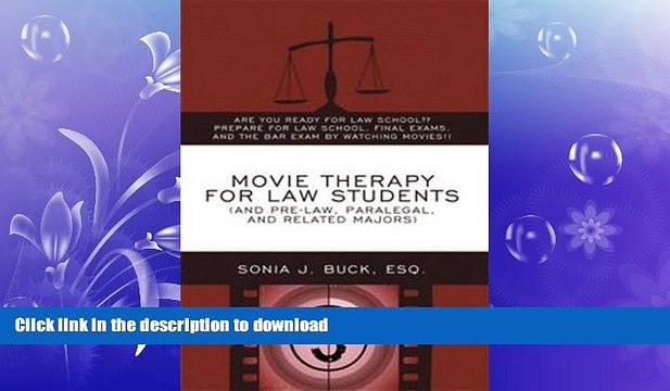 READ BOOK Movie Therapy for Law Students (And Pre-Law, Paralegal, and Related Majors): Are You