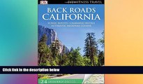Big Deals  Back Roads California (Eyewitness Travel Back Roads)  Full Read Most Wanted