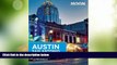 Big Deals  Moon Austin, San Antonio   the Hill Country (Moon Handbooks)  Best Seller Books Best