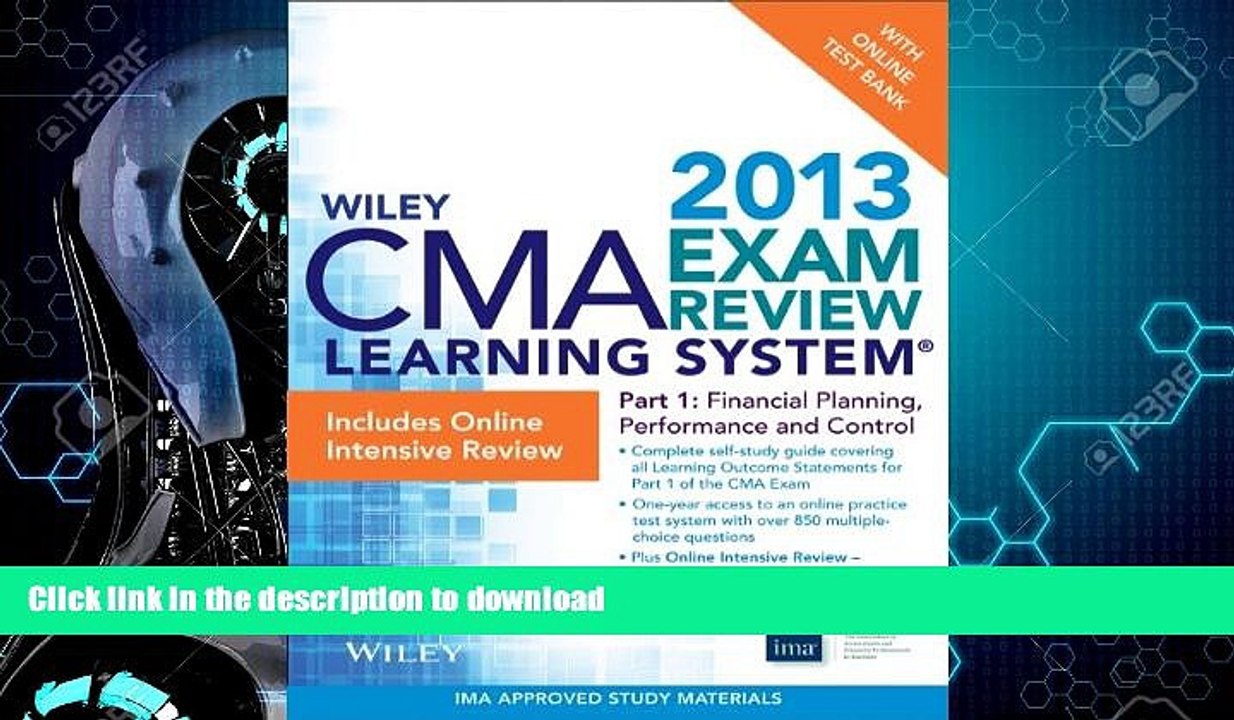 READ BOOK  Wiley CMA Learning System Exam Review 2013, Financial Planning, Performance and