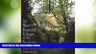 Big Deals  Most Beautiful Villages of the Dordogne  Best Seller Books Best Seller