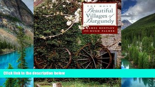 Big Deals  The Most Beautiful Villages of Burgundy  Best Seller Books Most Wanted