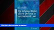 DOWNLOAD The Inherent Right of Self-Defence in International Law (Ius Gentium: Comparative