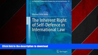 DOWNLOAD The Inherent Right of Self-Defence in International Law (Ius Gentium: Comparative