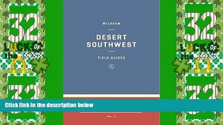 Big Deals  Wildsam Field Guides: The Southwest (Wildsam Field Guides: American Road Trip)  Full
