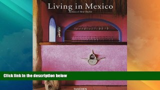Big Deals  Living in Mexico  Full Read Best Seller