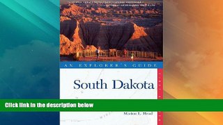 Big Deals  Explorer s Guide South Dakota (Explorer s Complete)  Full Read Best Seller