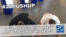 #22pushup: Un député fait des pompes pour soutenir les militaires