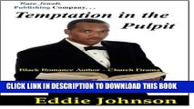 [PDF] Temptation in the Pulpit: Black Romance Author - Church Drama Popular Online