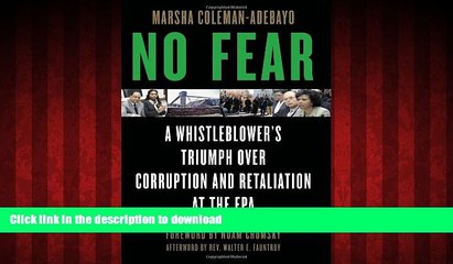 FAVORIT BOOK No Fear: A Whistleblower s Triumph Over Corruption and Retaliation at the EPA READ