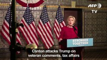 Clinton attacks Trump on veteran comments, tax affairs