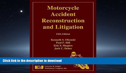 FAVORIT BOOK Motorcycle Accident Reconstruction and Litigation, Fifth Edition READ EBOOK