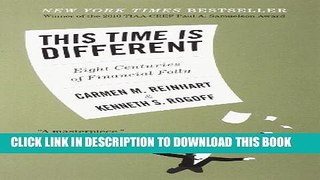 [PDF] This Time Is Different: Eight Centuries of Financial Folly Full Online