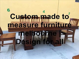 Custom-made-to-order-furniture-melbourne | Design for all