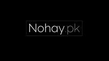 Nadeem Sarwar Nohay 2017 Album Promo