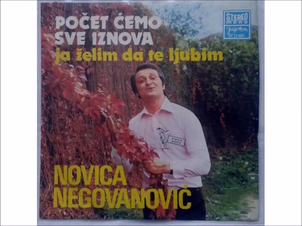 Novica Negovanovic-Pocet Cemo Sve Iznova