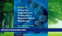 Books to Read  Atlas of Oocytes, Zygotes and Embryos in Reproductive Medicine Hardback with