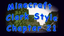 Minecraft Walk-through Chapter 21, with zombies and skeletons and creepers