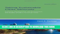[Read PDF] Taking Sustainable Cities Seriously: Economic Development, the Environment, and Quality