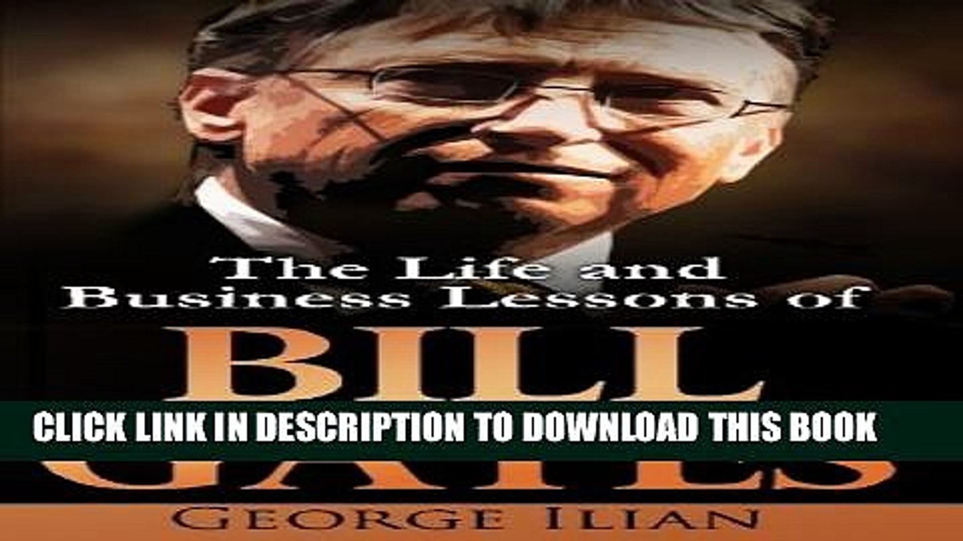 ⁣[PDF] Bill Gates: The Life and Business Lessons of Bill Gates Popular Online