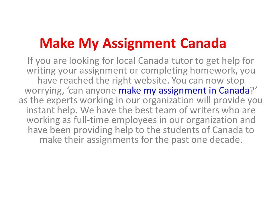 Make my assignment online Canada