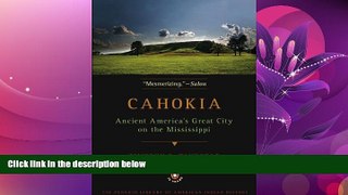 Popular Book Cahokia: Ancient America s Great City on the Mississippi (Penguin Library of American