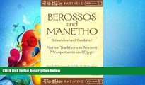 Enjoyed Read Berossos and Manetho, Introduced and Translated: Native Traditions in Ancient