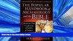 For you The Popular Handbook of Archaeology and the Bible: Discoveries That Confirm the