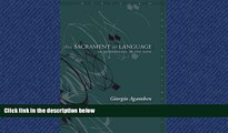 For you The Sacrament of Language: An Archaeology of the Oath (Meridian: Crossing Aesthetics)