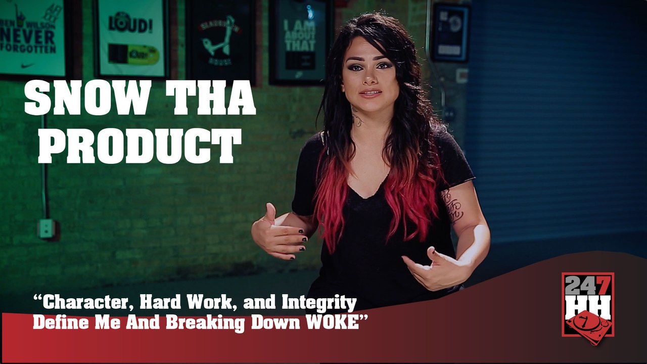Snow Tha Product  - Character, Hard Work, and Integrity Define Me (247HH Exclusive) (247HH Exclusive)