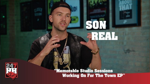 SonReal - Memorable Studio Sessions Working On For The Town EP (247HH Exclusive) (247HH Exclusive)